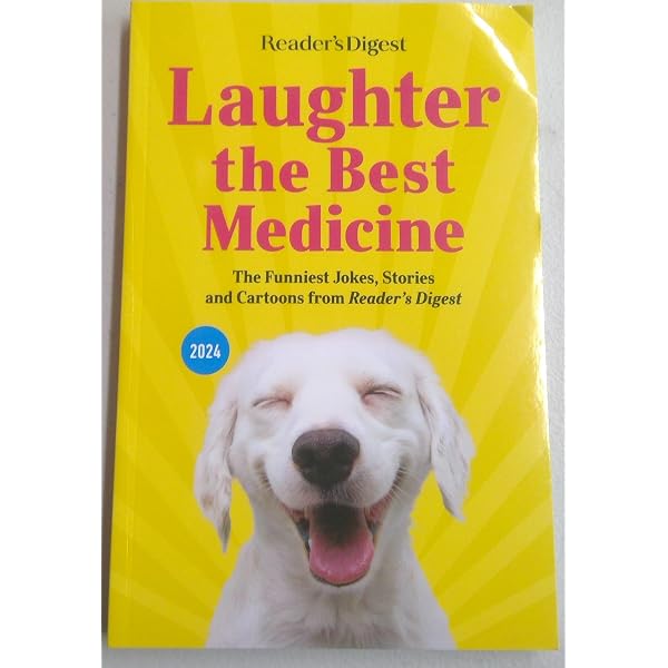 Laughter, The Best Medicine II: Editors of Reader's Digest